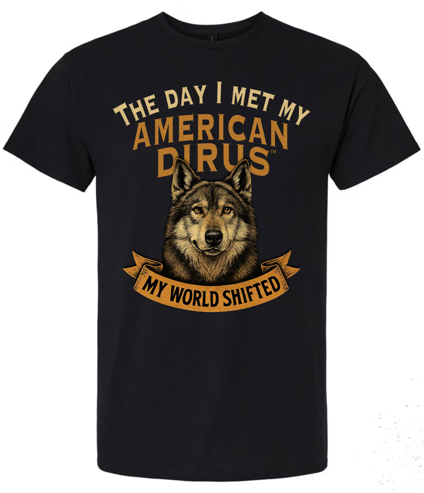 Unisex Short Sleeve T-Shirt - THE DAY I MET MY AMERICAN DIRUS™
