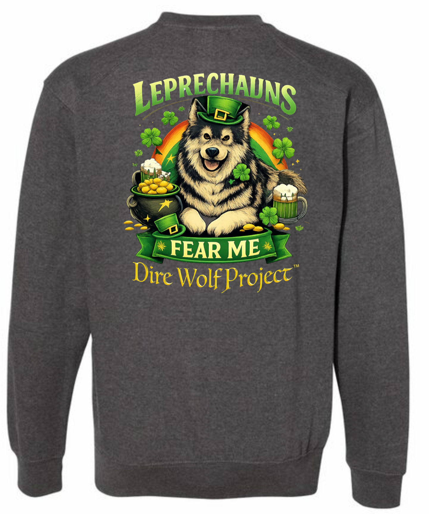 "Leprechauns Fear Me" Design